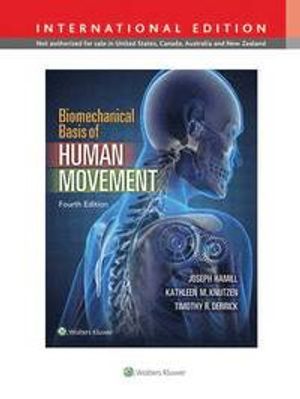 Biomechanical Basis of Human Movement