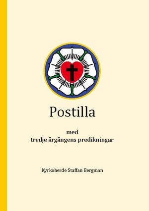 Postilla : med tredje årgångens predikningar | 1:a upplagan