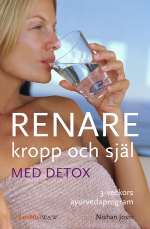 Renare kropp och själ med detox