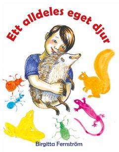 Ett alldeles eget djur : Pysens poesibok 1 | 1:a upplagan