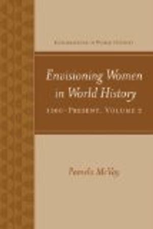 Envisioning Women in World History: 1500-Present