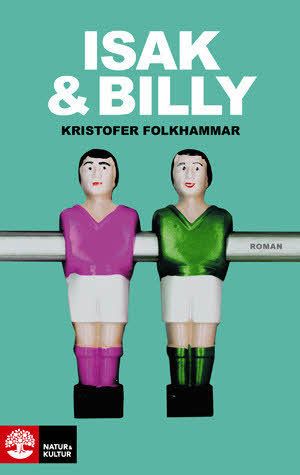 Isak och Billy | 1:a upplagan