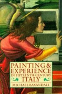 Painting and Experience in Fifteenth Century Italy | 2:a upplagan