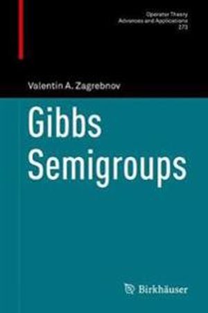 Gibbs Semigroups | 1:a upplagan