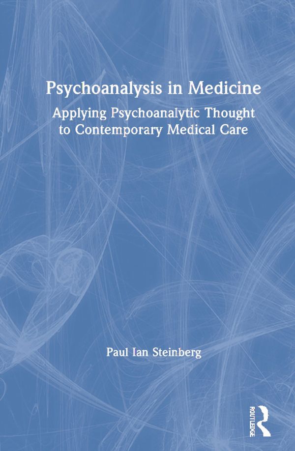 Psychoanalysis in Medicine | 1:a upplagan