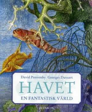 Havet : en fantastisk värld | 1:a upplagan