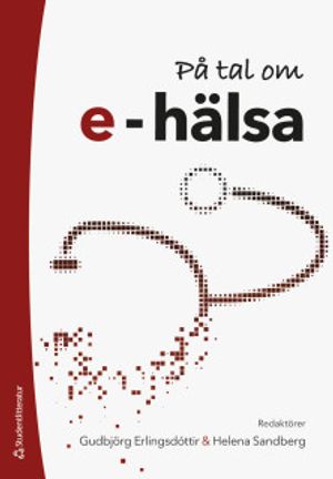 På tal om e-hälsa | 1:a upplagan