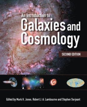 An Introduction to Galaxies and Cosmology |  2:e upplagan