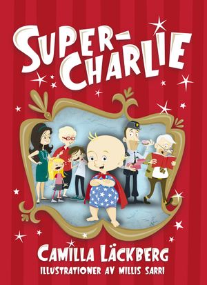 Super-Charlie | 1:a upplagan