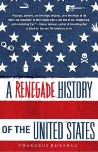 A Renegade History of the United States | 0:e upplagan