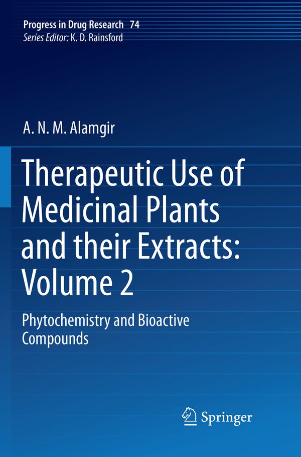 Therapeutic Use of Medicinal Plants and their Extracts: Volume 2 | 1:a upplagan