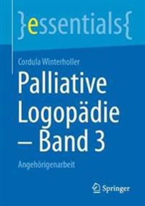 Palliative Logopädie – Band 3 | 1:a upplagan