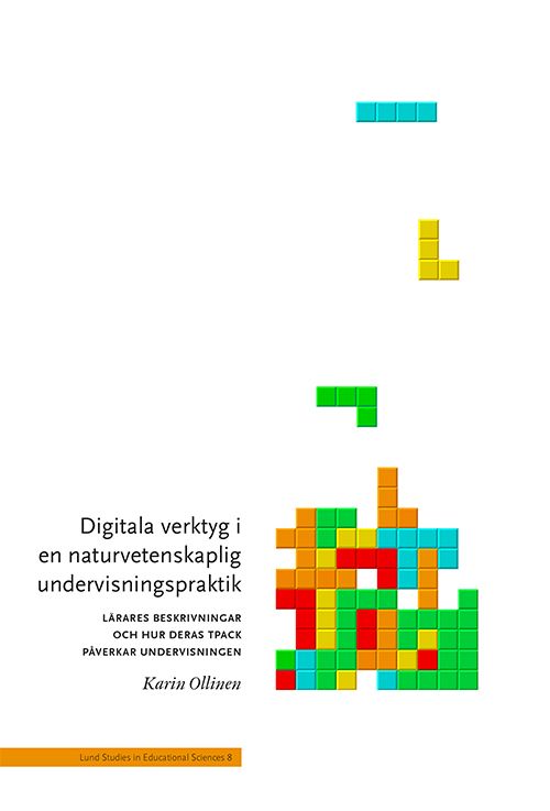 Digitala verktyg i en naturvetenskaplig undervisningspraktik | 0:e upplagan