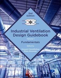 Industrial Ventilation Design Guidebook: Volume 1 | 0:e upplagan