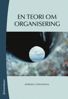 En teori om organisering | 1:a upplagan