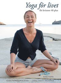 Yoga för livet : för kvinnor 40 plus