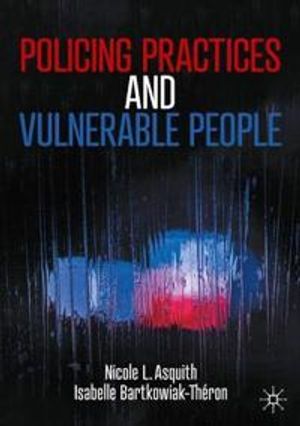 Policing Practices and Vulnerable People | 1:a upplagan