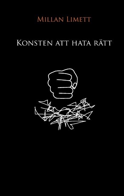 Konsten att hata rätt | 2:a upplagan