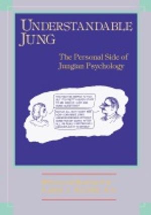 Understandable Jung : The Personal Side of Jungian Psychology