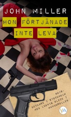 Hon förtjänade inte leva | 0:e upplagan