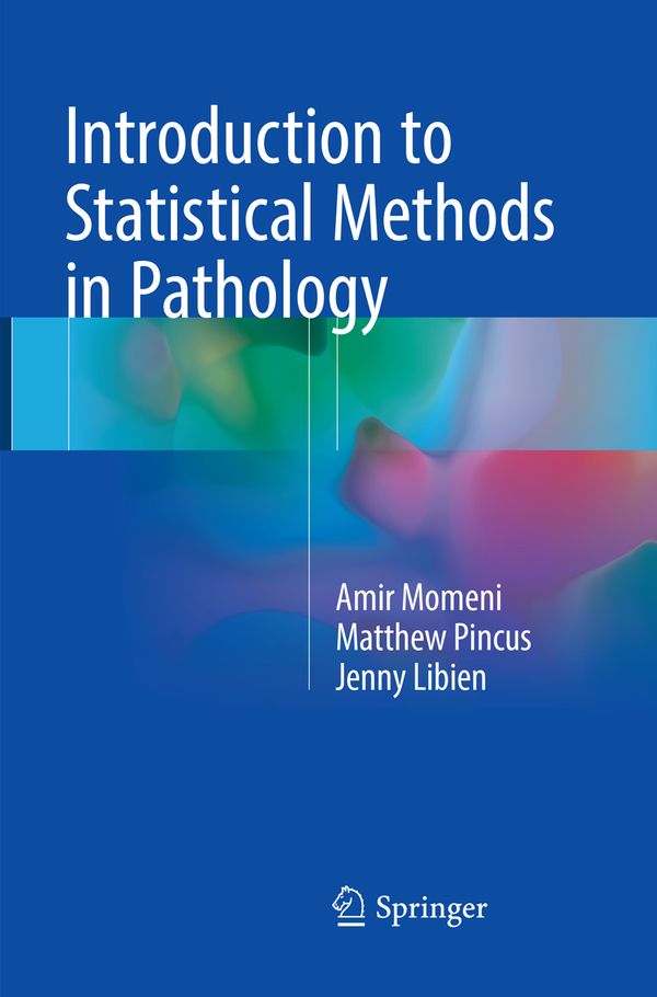 Introduction to Statistical Methods in Pathology | 1:a upplagan