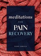 Meditations For Pain Recovery