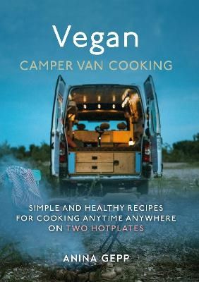 Vegan Camper Van Cooking | 0:e upplagan