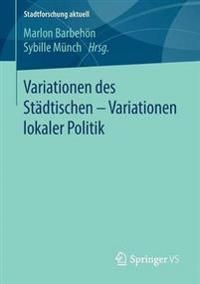Variationen des Städtischen – Variationen lokaler Politik | 1:a upplagan