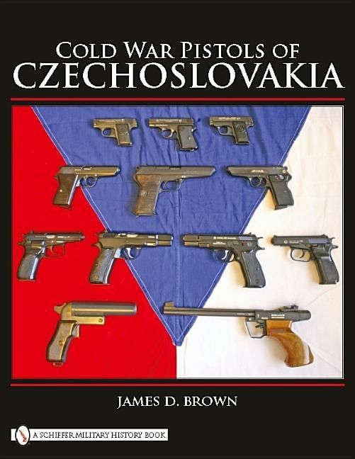 Cold war pistols of czechoslovakia | 0:e upplagan