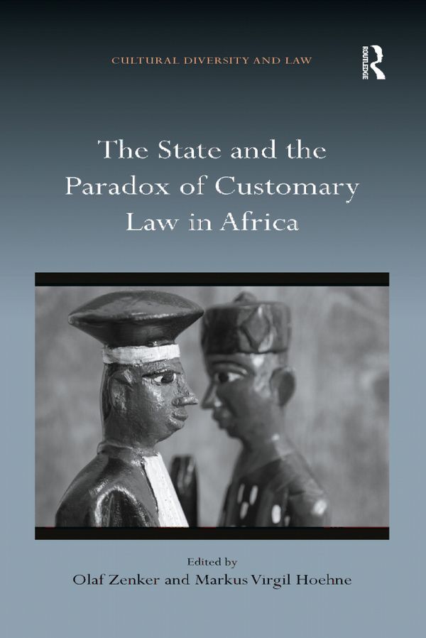 The State and the Paradox of Customary Law in Africa | 1:a upplagan