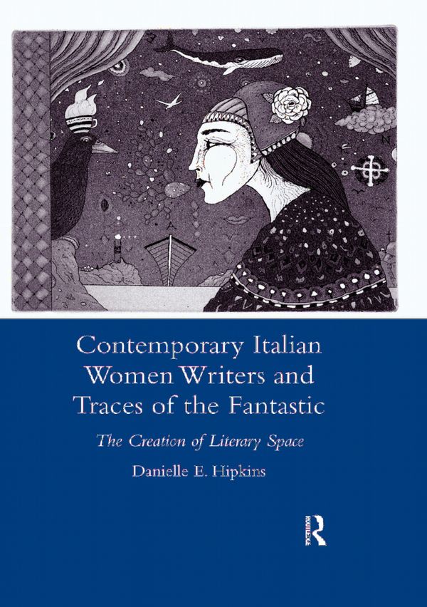 Contemporary Italian Women Writers and Traces of the Fantastic | 1:a upplagan