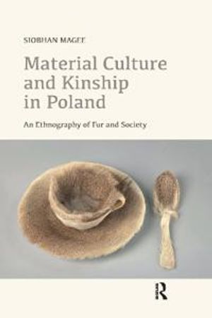 Material Culture and Kinship in Poland | 1:a upplagan