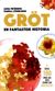Gröt : en fantastisk historia