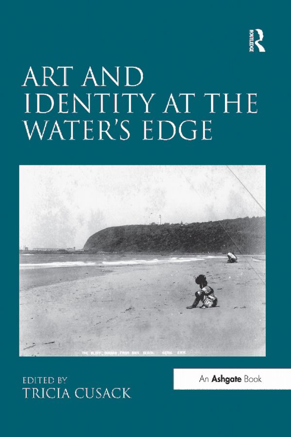 Art and Identity at the Water's Edge | 1:a upplagan