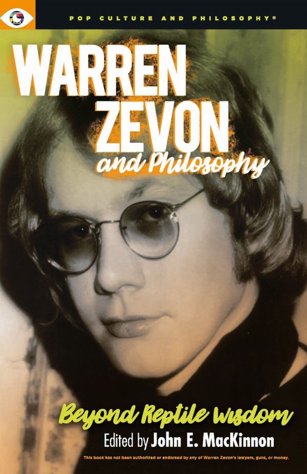 Warren Zevon and Philosophy | 0:e upplagan