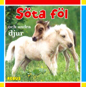 Söta föl och andra djur