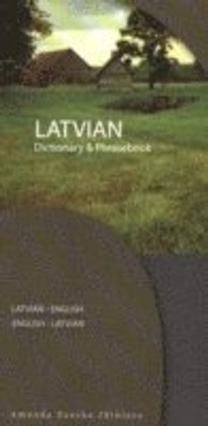 Latvian-english / english-latvian dictionary & phrasebook