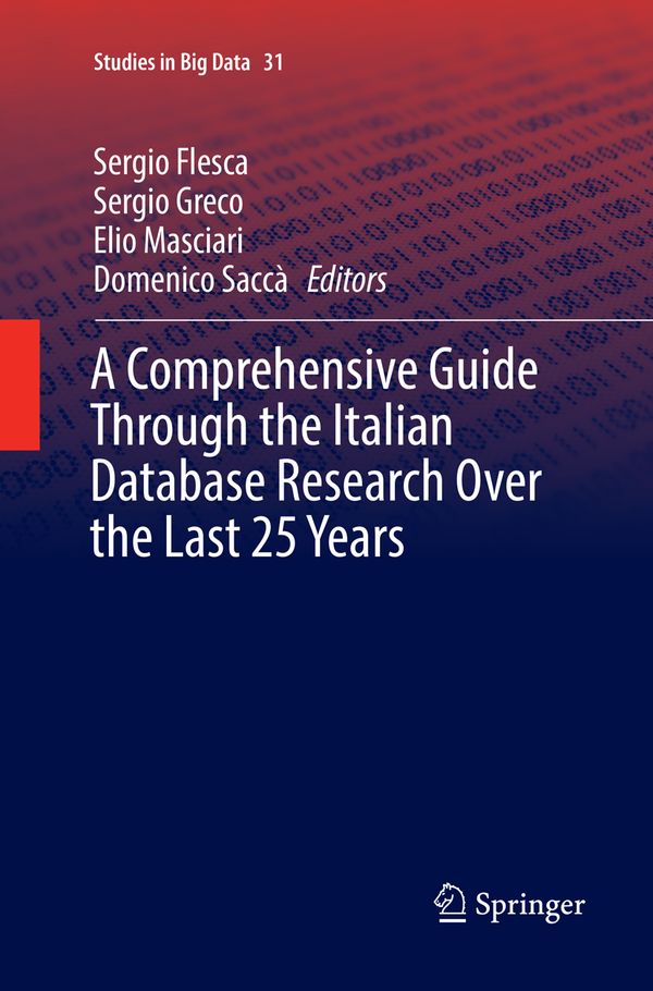 A Comprehensive Guide Through the Italian Database Research Over the Last 25 Years | 1:a upplagan