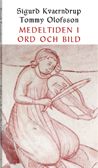 Medeltiden i ord och bild : folkligt och groteskt i nordiska kyrkmålningar och ballader