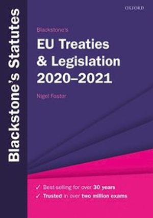 Blackstone´s EU treaties & legislation 2020-2021