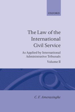 The Law of the International Civil Service: Volume II | 2:a upplagan