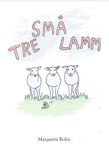 Tre små lamm | 0:e upplagan