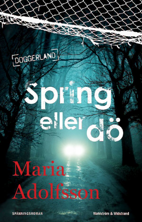 Spring eller dö | 0:e upplagan