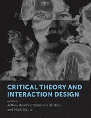 Critical Theory and Interaction Design