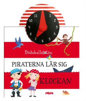 Piraterna lär sig klockan