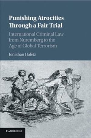 Punishing Atrocities through a Fair Trial