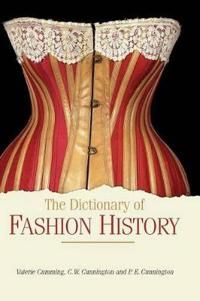 The Dictionary of Fashion History | 0:e upplagan