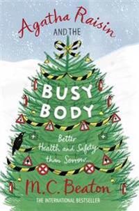 Agatha Raisin and the Busy Body