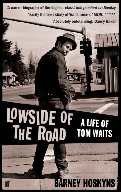 Lowside of the Road: A Life of Tom Waits | 0:e upplagan