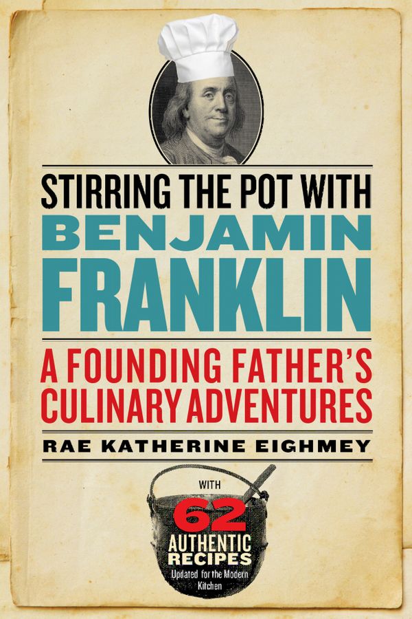 Stirring The Pot With Benjamin Franklin | 0:e upplagan